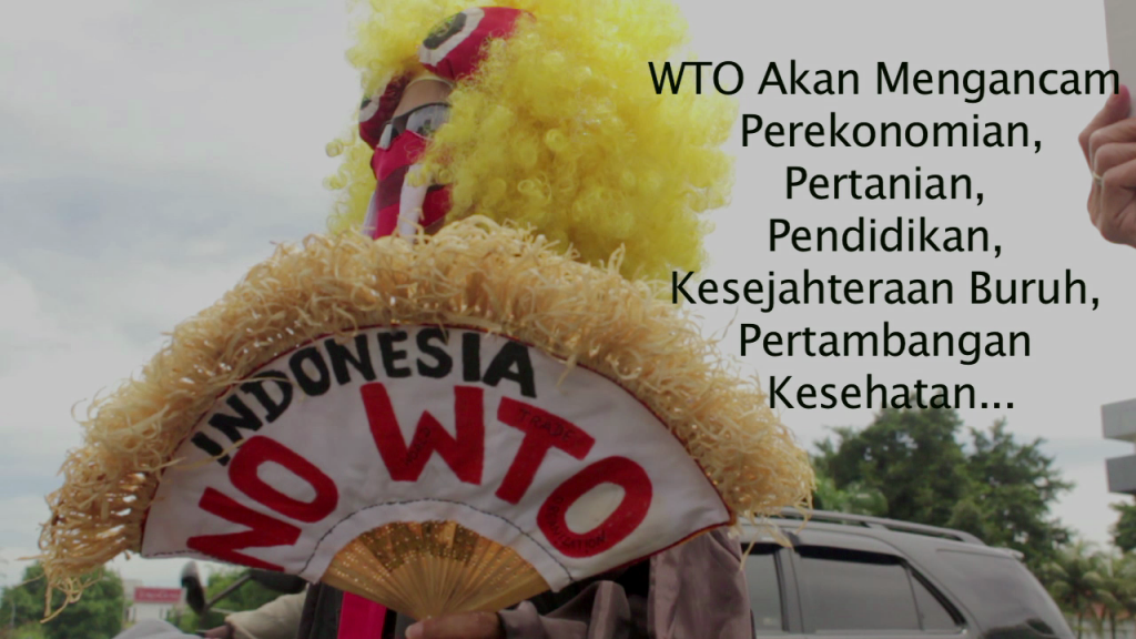 Kenapa WTO Harus Ditolak? SuaraKita